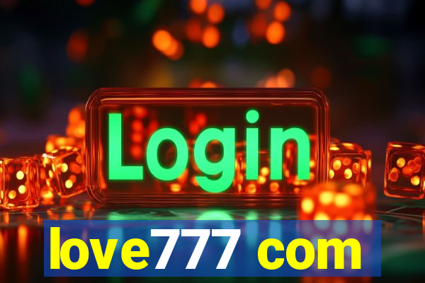 love777 com